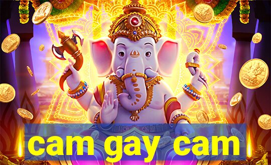 cam gay cam